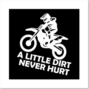 Motorcross - A little dirt never hurt Posters and Art